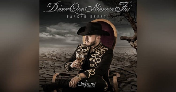Pancho Uresti estrena Dime que numero fui