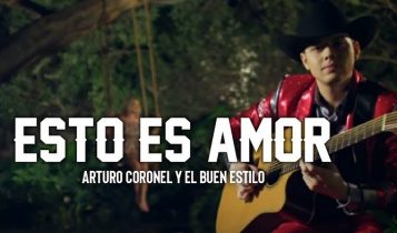 Arturo Coronel y el Buen Estilo siguen ascendiendo y lanzan su nuevo sencillo “Esto es amor”