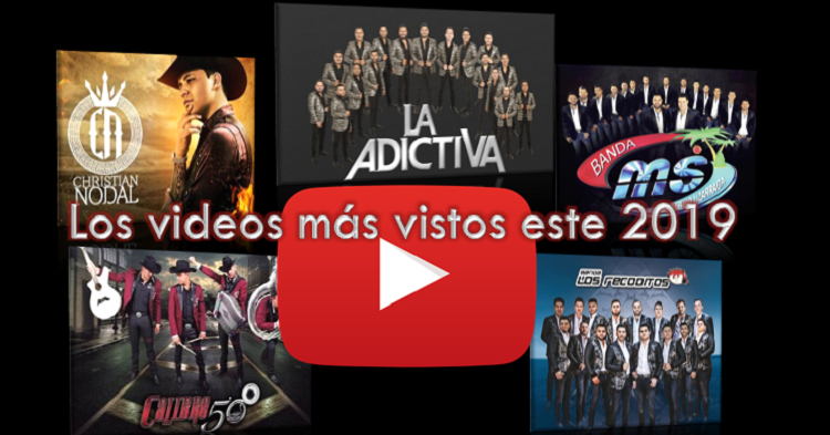 Los 5 videos del regional mexicano más vistos en YouTube en lo que va del 2019