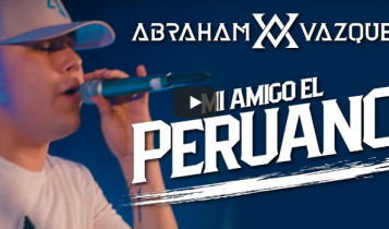 Video oficial de MI AMIGO EL PERUANO
