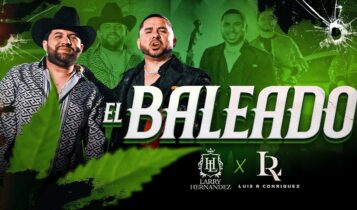 Video Oficial de "El Baleado" de Larry Hernandez y Luis R Conriquez
